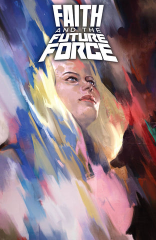 Faith and the Future Force 1 Var A Comic Book NM