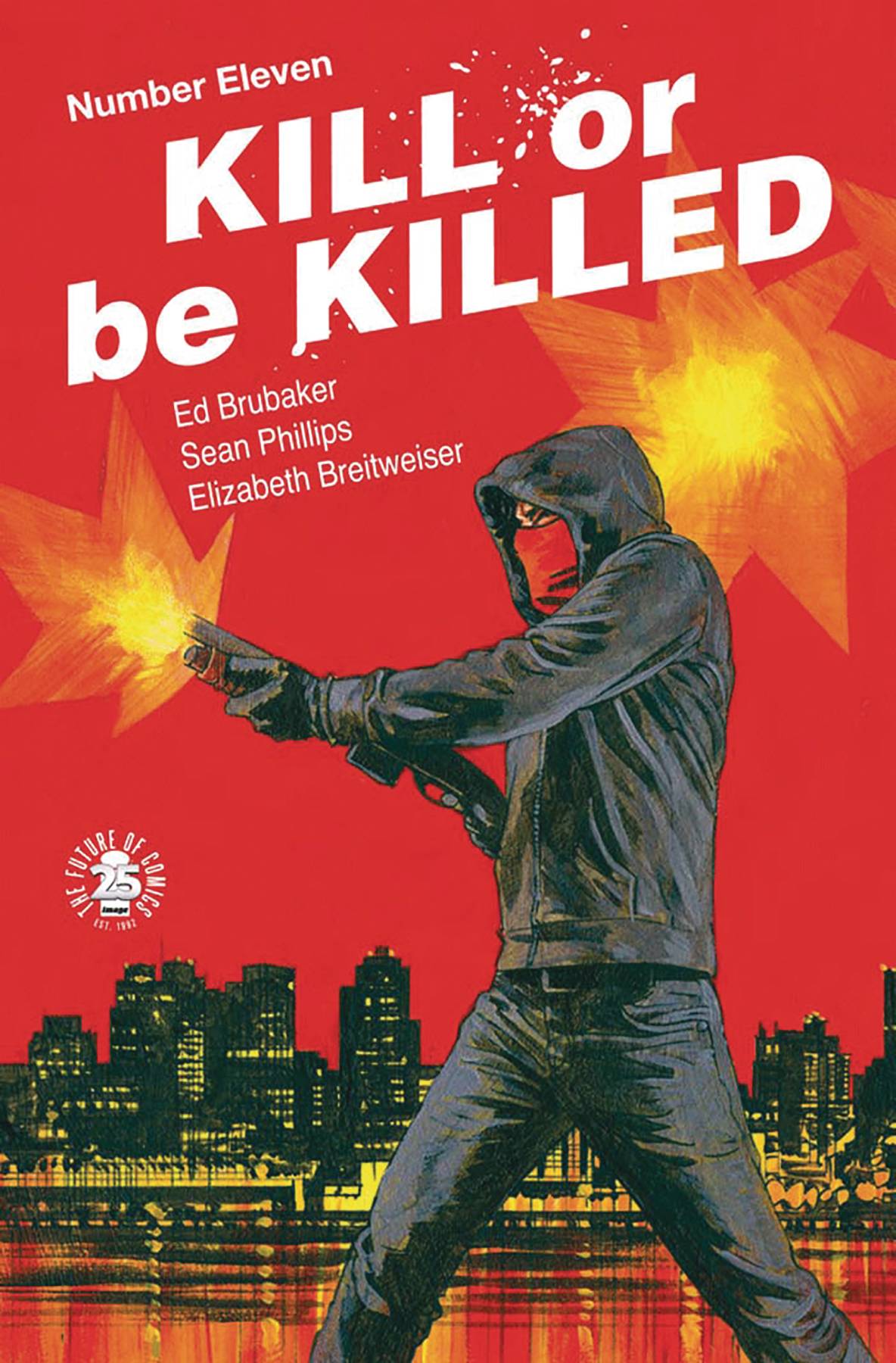 Kill or Be Killed 11 Comic Book NM