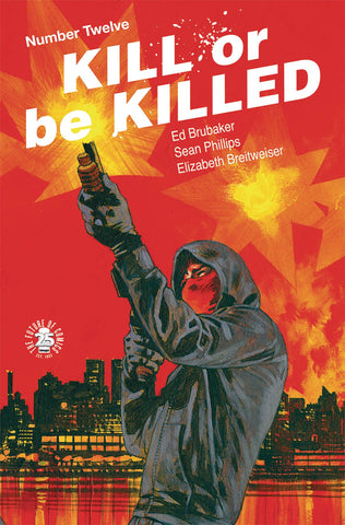 Kill or Be Killed 12 Comic Book NM