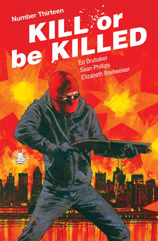 Kill or Be Killed 13 Comic Book NM