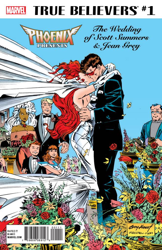 True Believers: Phoenix Presents The Wedding of Scott Summers & Jean Grey 1 Comi