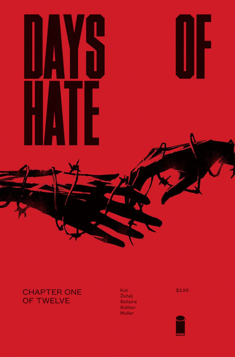 Days of Hate 1 Comic Book NM