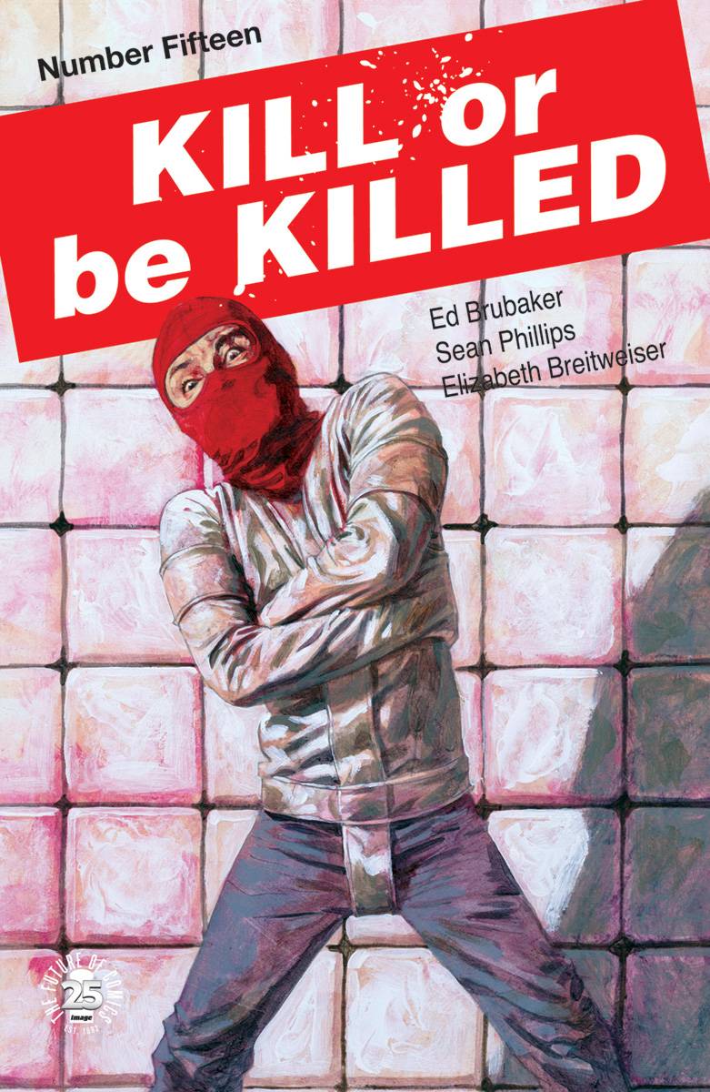 Kill or Be Killed 15 Comic Book NM