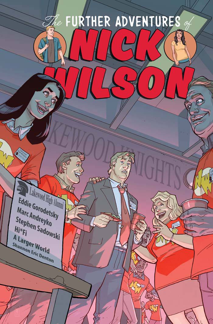 The Further Adventures of Nick Wilson #3