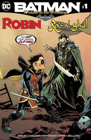Batman: Prelude to the Wedding: Robin vs. Ra’s Al Ghul 1 Comic Book
