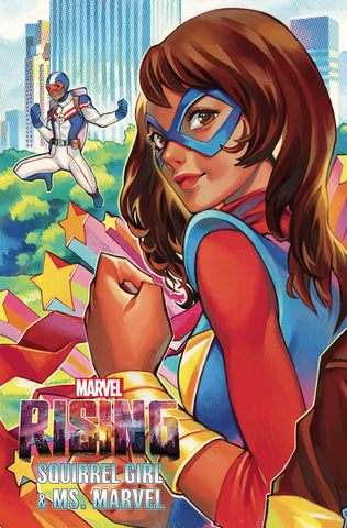 Marvel Rising: Ms. Marvel/Squirrel Girl 1 Var B Comic Book NM