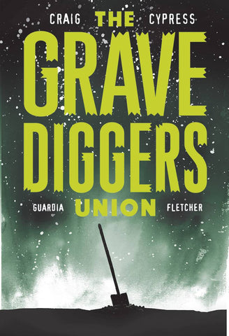 Gravediggers Union 9 Var A Comic Book NM