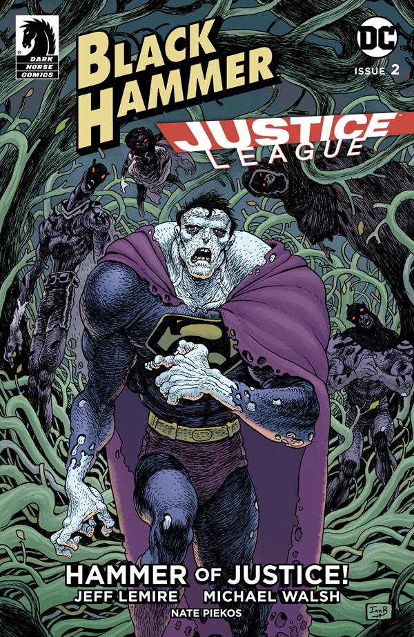 Black Hammer/Justice League: Hammer of Justice! 2 Var C Comic Book