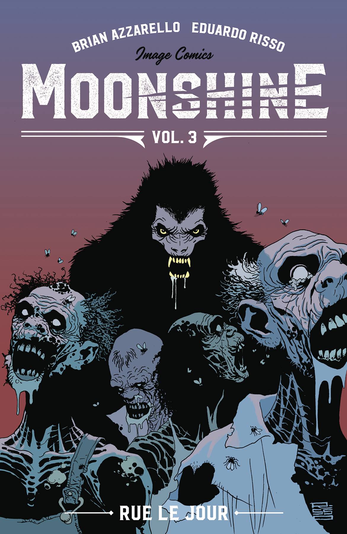 Moonshine TP Volume 3: Rue Le Jour