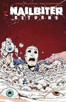 Nailbiter Returns 1 Comic Book NM