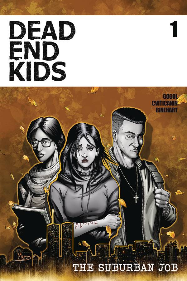 DEAD END KIDS SUBURBAN JOB #1 (OF 4) CVR A CRISS