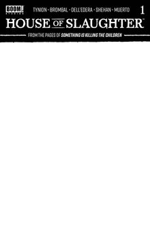 HOUSE OF SLAUGHTER #1 CVR D BLANK SKETCH VAR
