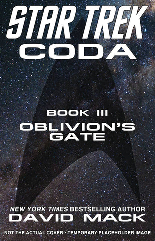 STAR TREK CODA NOVEL BOOK 03 OBLIVIONS GATE
