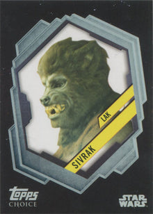 Star Wars Card Trader 2016 Topps Choice Chase Card TC-7 Lak Sivrak