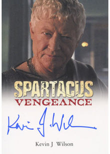Spartacus Vengeance 2013 Autograph Card Signed by Kevin J. Wilson as Albinius V1