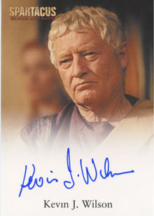 Spartacus Vengeance 2013 Autograph Card Signed by Kevin J. Wilson as Albinius V2