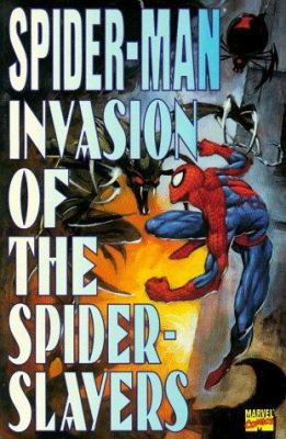 SPIDER-MAN INVASION OF THE SPIDER SLAYERS TP