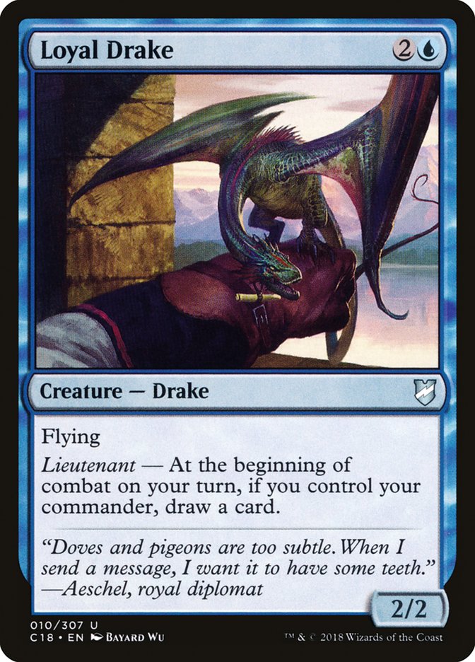 Loyal Drake [Commander 2018]